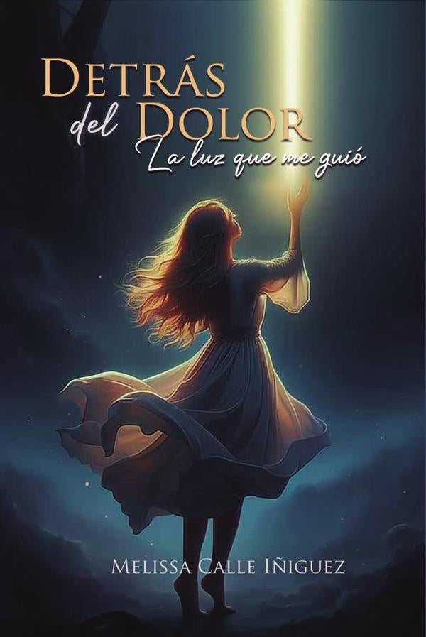 Detrás del dolor | Melissa Calle Iñiguez