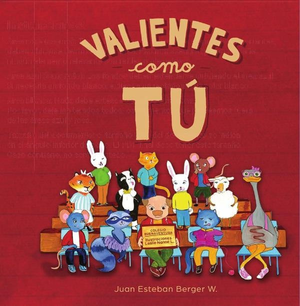 Valientes como tú | Juan Esteban Berger Widmann