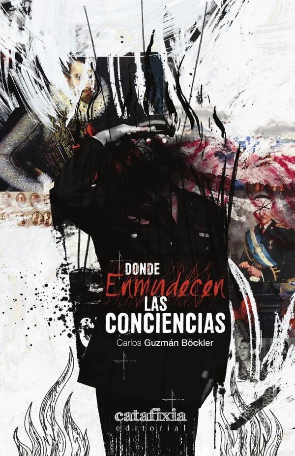 Donde enmudecen las conciencias | Carlos Guzmán Böckler
