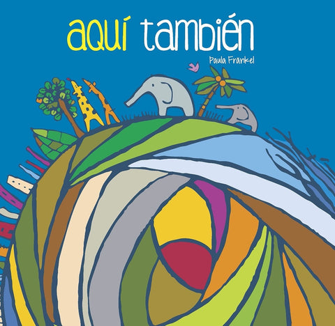 aquí también | Paula Fränkel
