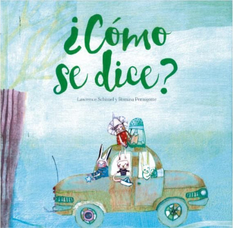 ¿Cómo se dice? | Schimel, Pernigotte