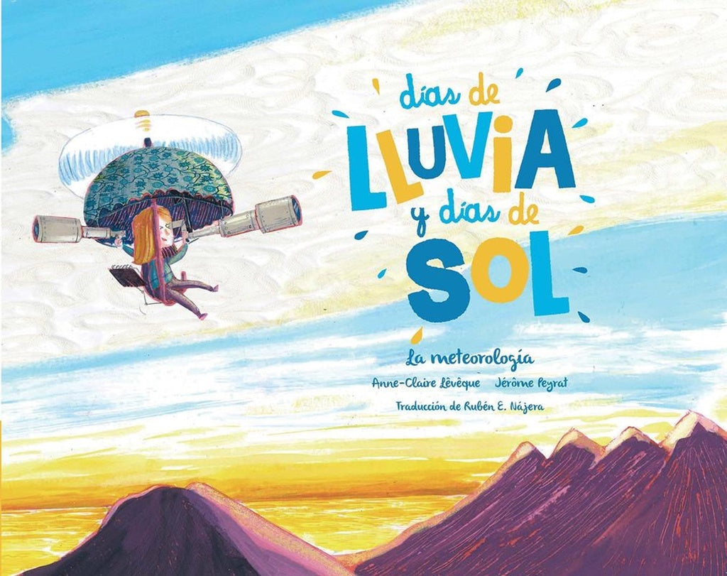 DIAS DE LLUVIA Y DIAS DE SOL. LA METEOROLOGIA.. | Anne Claire Leveque