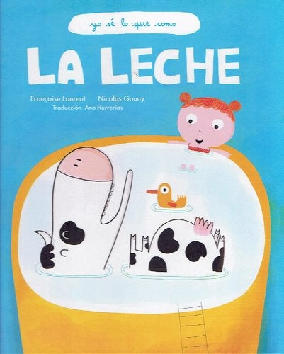 LA LECHE . YO SE LO QUE COMO.. | Francois Laurent