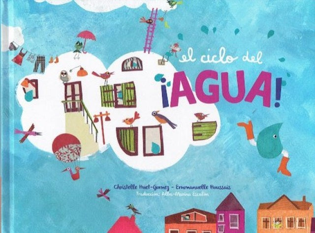 EL CICLO DEL AGUA*.. | Christelle Huet
