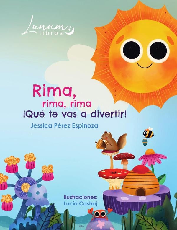 Rima, rima, rima ¡Qué te vas a divertir! | Jessica Pérez Espinoza