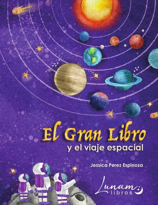 El Gran Libro y el viaje espacial | Jessica Pérez Espinoza