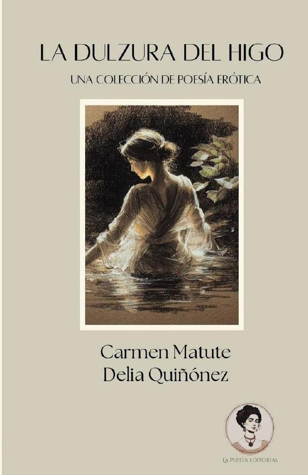 La dulzura del higo | Quiñónez, Matute