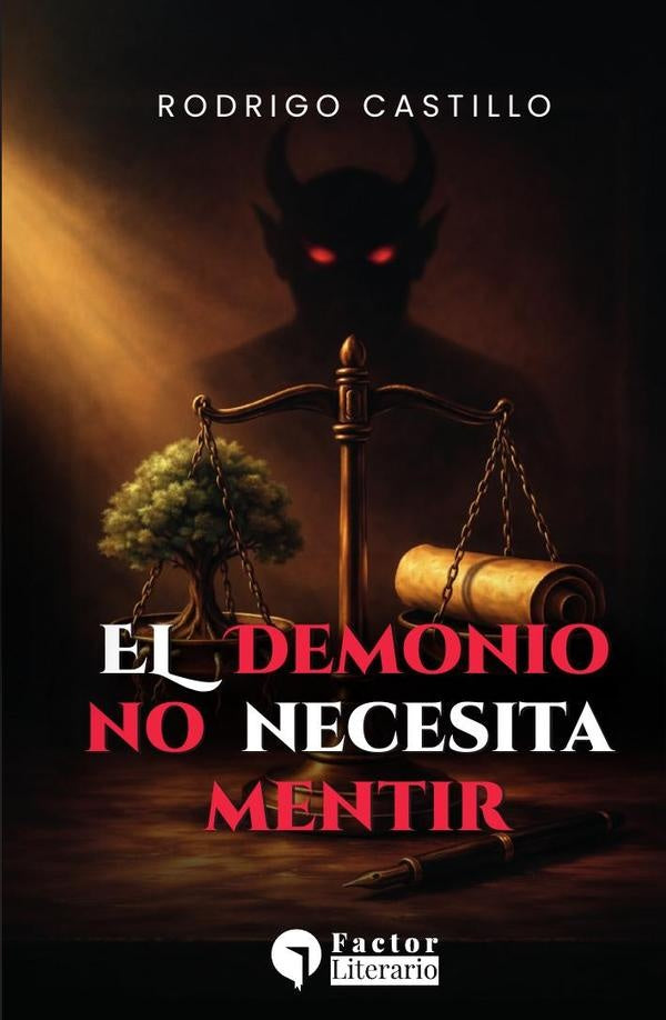 El demonio no necesita mentir | Rodrigo Castillo