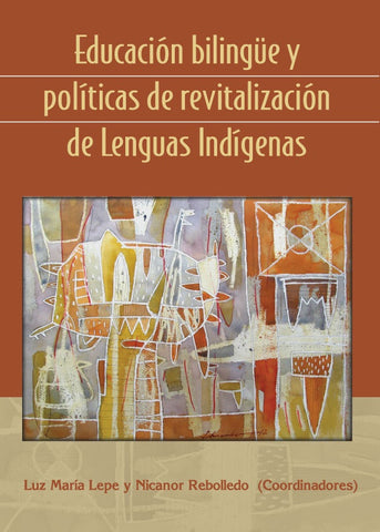 Educación bilingüe y políticas de revitalización de Lenguas Indígenas | Rebolledo, Lepe