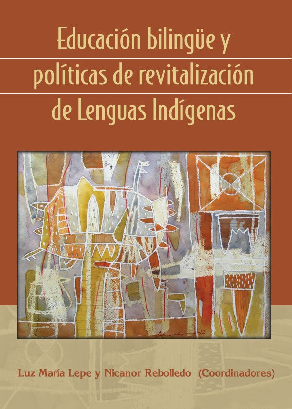 Educación bilingüe y políticas de revitalización de Lenguas Indígenas | Rebolledo, Lepe
