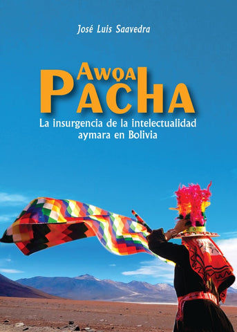Awqa Pacha | José Luis Saavedra