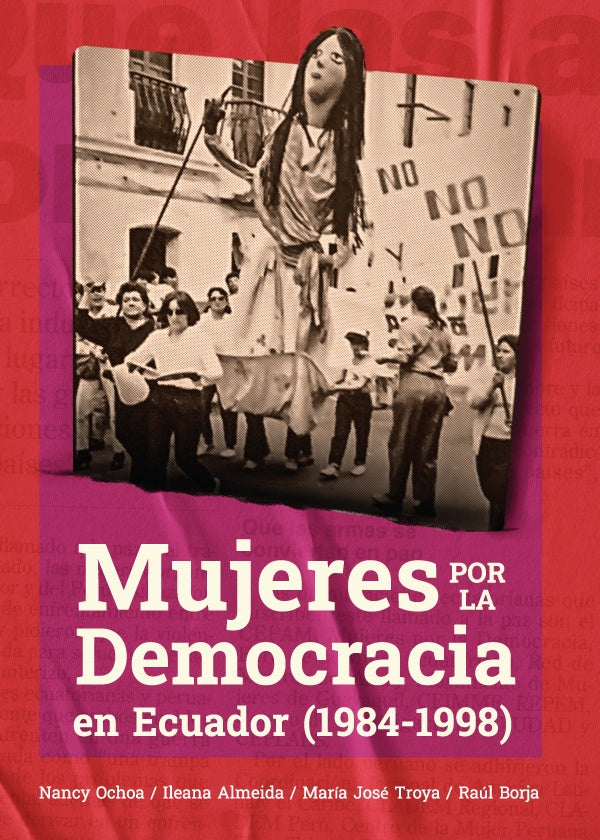 Mujeres por la Democracia en Ecuador (1984-1998) | Ochoa, Borja y otros