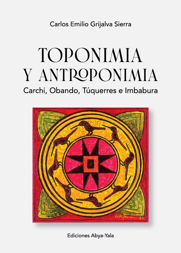 Toponimia y antroponimia | Carlos Grijalva