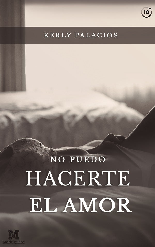 No puedo hacerte el amor | Kerly Palacios