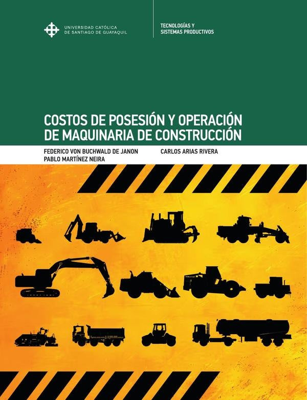 Costos de posesión y operación de maquinaria de construcción | Von Buchwald de Janon, Martínez Neira y otros