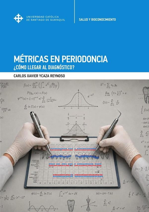 Métricas en periodoncia | Carlos Ycaza Reynoso