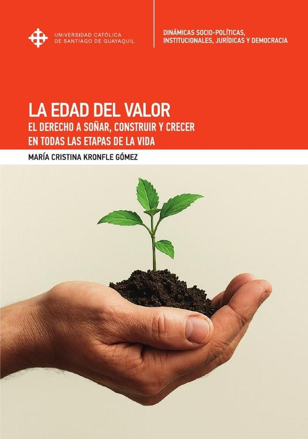 La edad del valor | María Cristina Kronfle Gómez