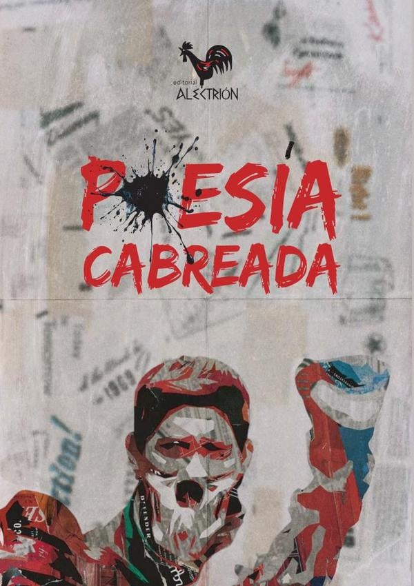 Poesía cabreada | Camilo Larrea Oña