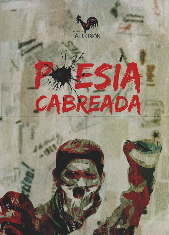 Poesía cabreada | Camilo Larrea Oña