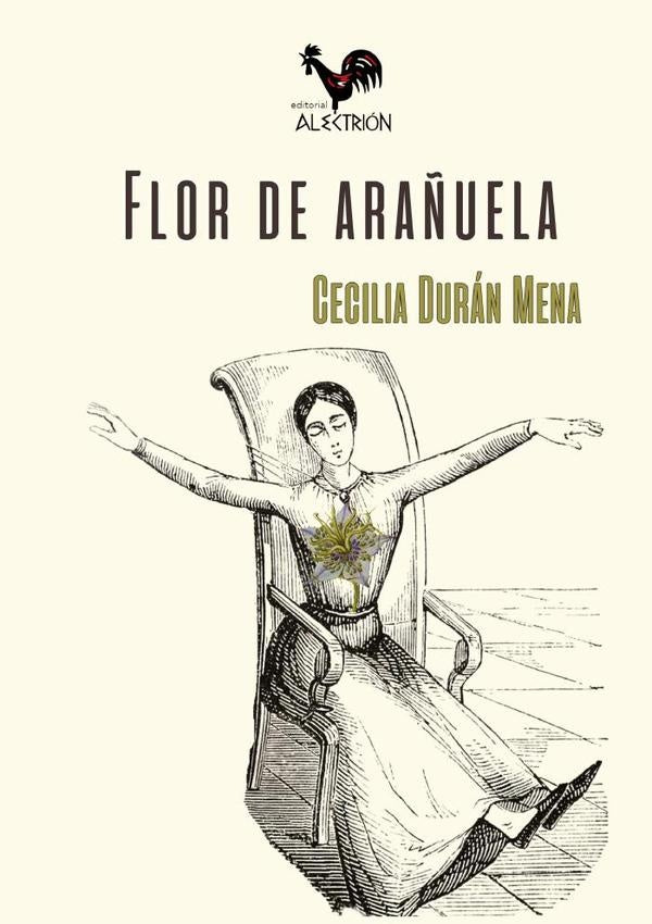 Flor de arañuela | Cecilia Durán Mena