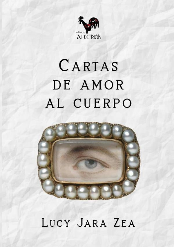 Cartas de amor al cuerpo | Lucy Jara Zea