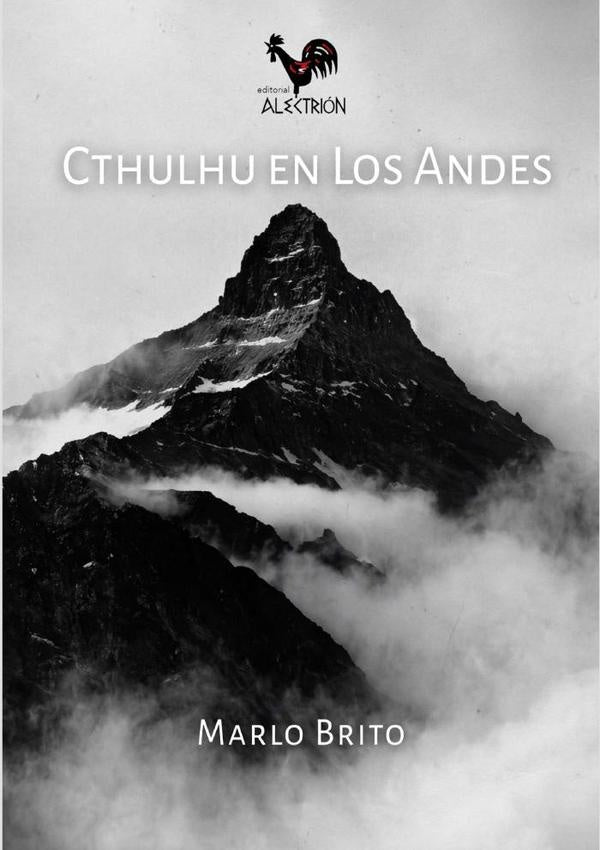 Cthulhu en Los Andes | Marlo Brito
