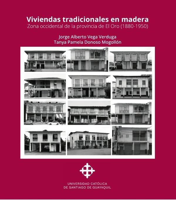 Viviendas tradicionales en madera | Vega Verduga, Donoso Mogollón