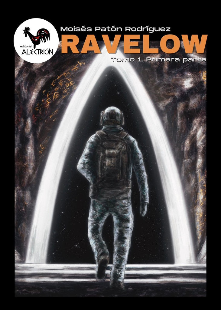 Ravelow (Tomo 1. Primera parte) | Moisés Patón Rodríguez