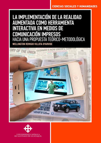 La implementación de la realidad aumentada como herramienta interactiva en medios de comunicación im | Wellington Remigio Villota Oyarvide
