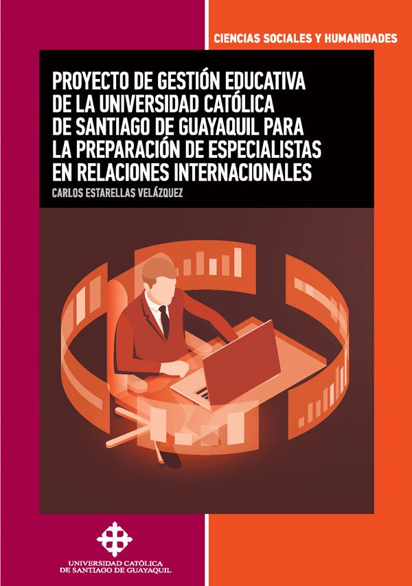 Proyecto de gestión educativa de la Universidad Católica de Santiago de Guayaquil para la preparació | Carlos Estarellas Velazquez