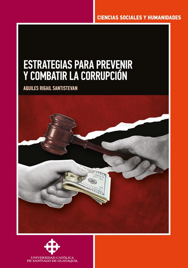 Estrategias para prevenir y combatir la corrupción | Aquiles Rigail Santistevan