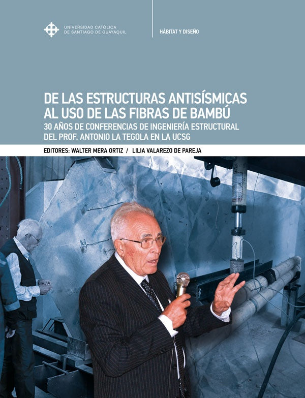 De las estructuras antisísmicas al uso de las fibras de bambú | Mera Ortiz, Valarezo de Pareja