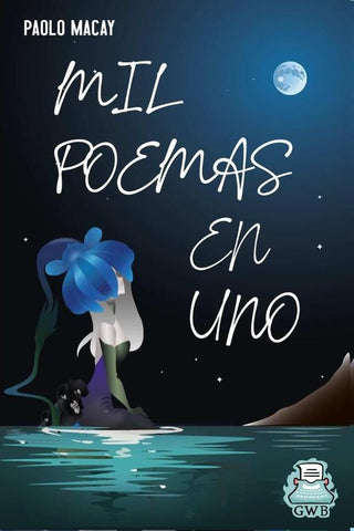 Mil poemas en uno | Paolo Macay