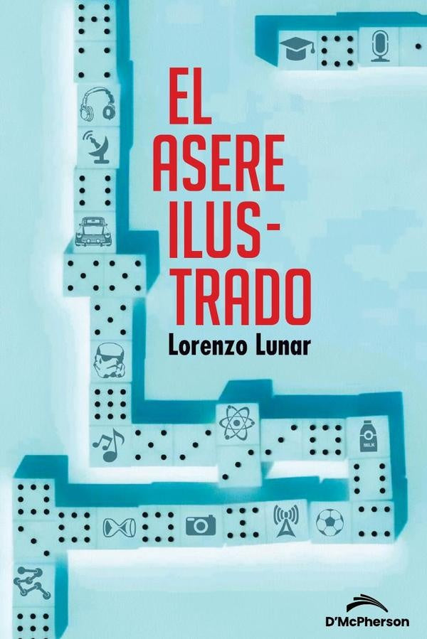 El asere ilustrado | Lorenzo  Lunar Cardedo