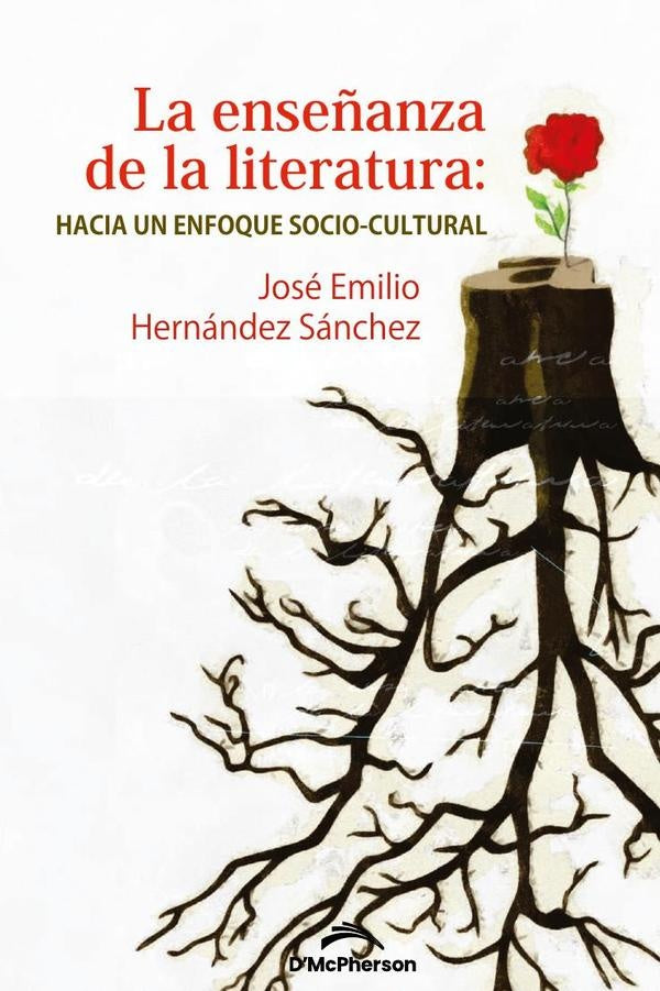 La enseñanza de la literatura | José Emilio Hernández Sánchez