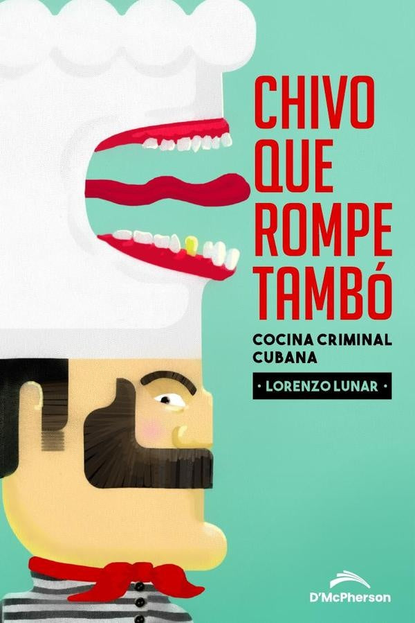 Chivo que rompe tambó | Lorenzo  Lunar Cardedo