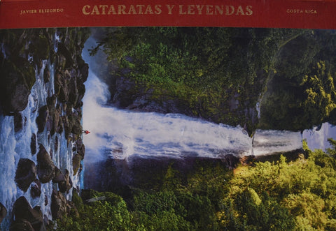 CATARATAS Y LEYENDAS | JAVIER ELIZONDO