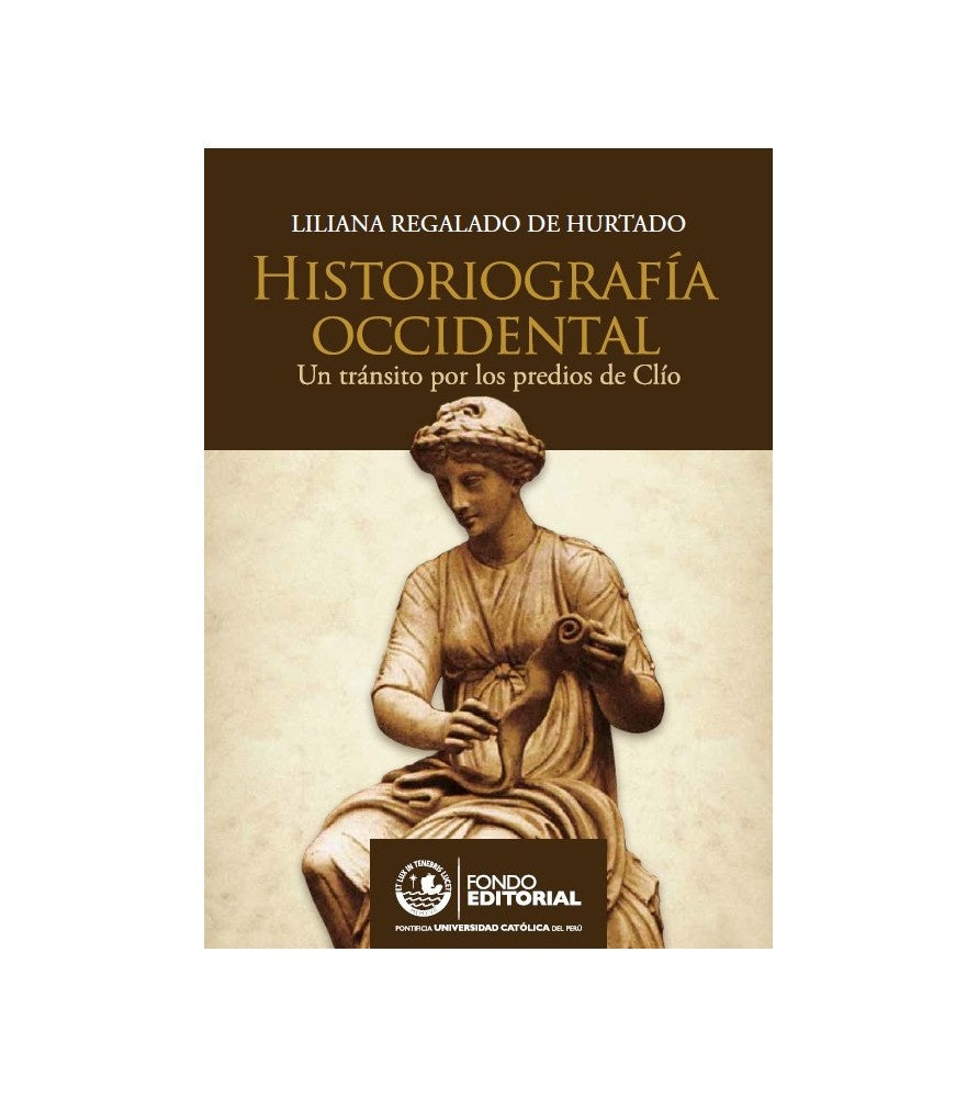 Historiografía occidental | Liliana Regalado
