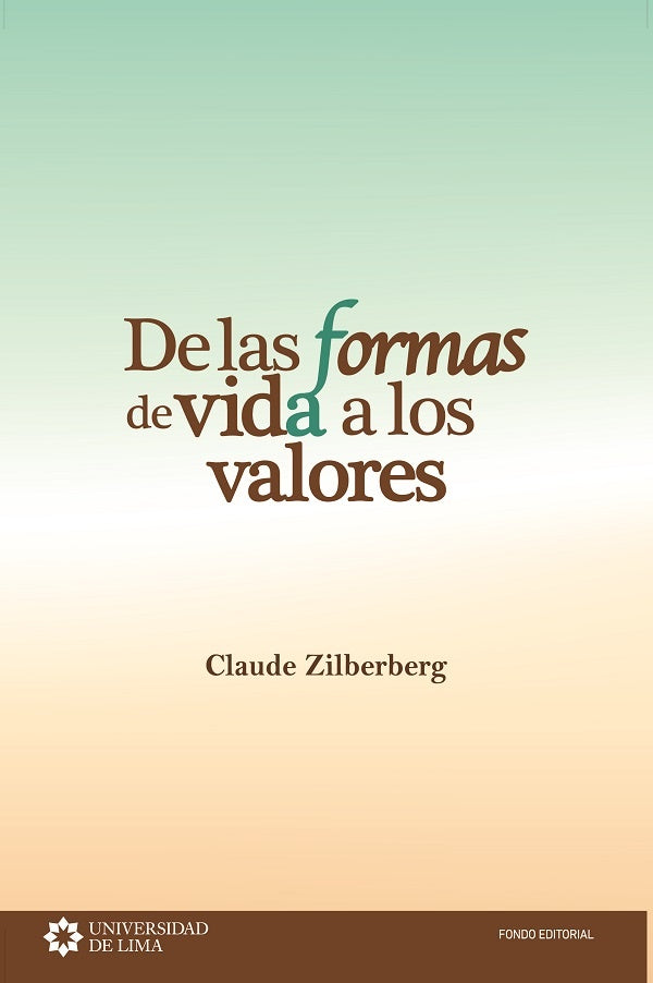De las formas de vida a los valores | Blanco, Zilberberg