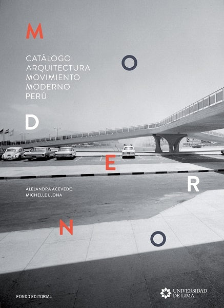 Catálogo Arquitectura Movimiento Moderno Perú | Llona, Acevedo