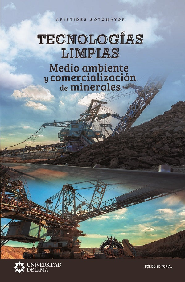 Tecnologías limpias, medio ambiente y comercialización de minerales | Arístides Sotomayor