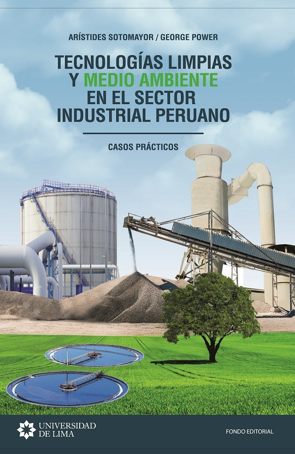 Tecnologías limpias y medio ambiente en el sector industrial peruano | Power, Sotomayor