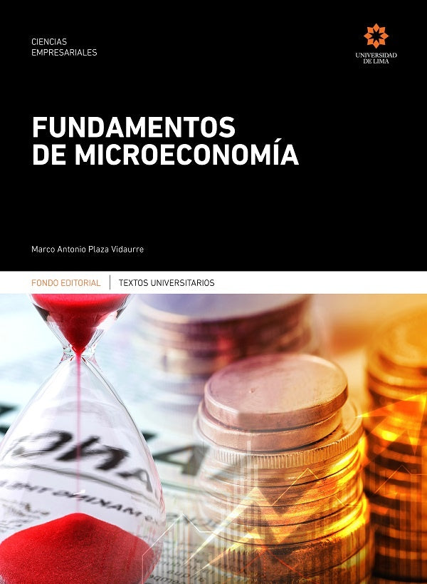 Fundamentos de microeconomía | Marco Antonio Plaza Vidaurre