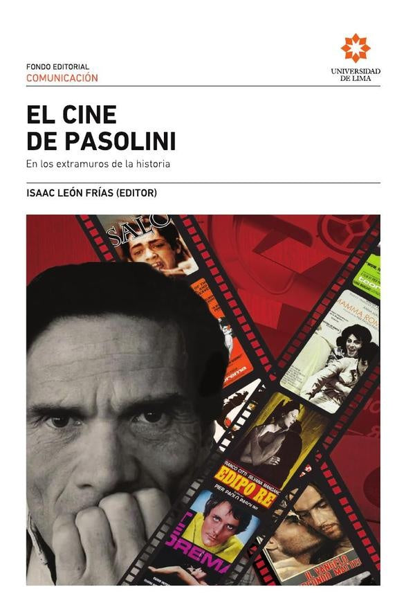 El cine de Pasolini: en los extramuros de la historia | Isaac León Frías