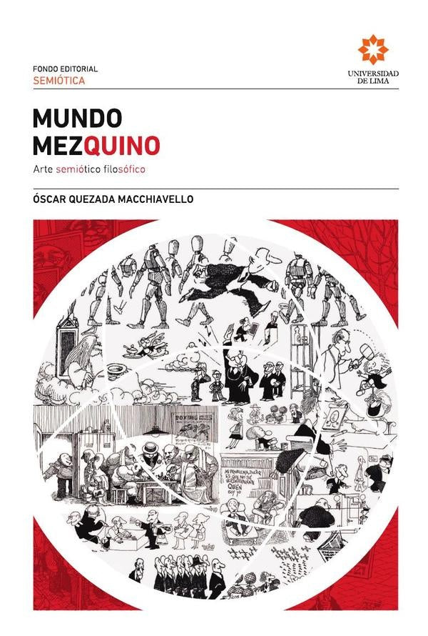 Mundo Mezquino. | Óscar Quezada Macchiavello