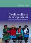 Neoliberalismo de la segunda ola | Christina Ewig