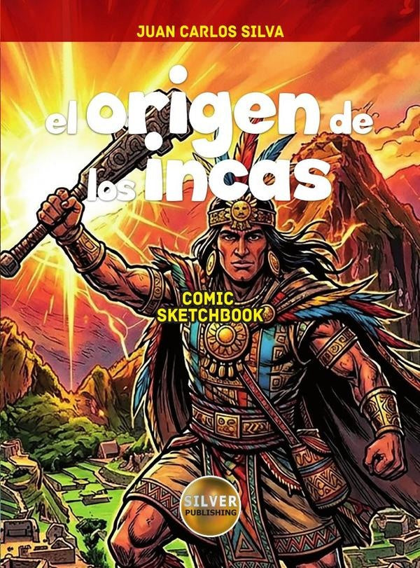 El origen de los incas  | Juan Carlos Silva