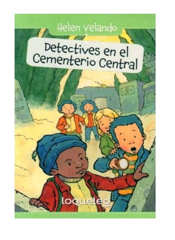 DETECTIVES EN EL CEMENTERIO CENTRAL. | Helen Velando