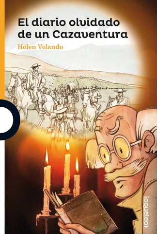 EL DIARIO OLVIDADO DE UN CAZAVENTURA. | Helen Velando