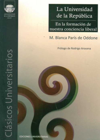 LA UNIVERSIDAD DE LA REPUBLICA.. | MARIA BLANCA PARIS DE ODDONE